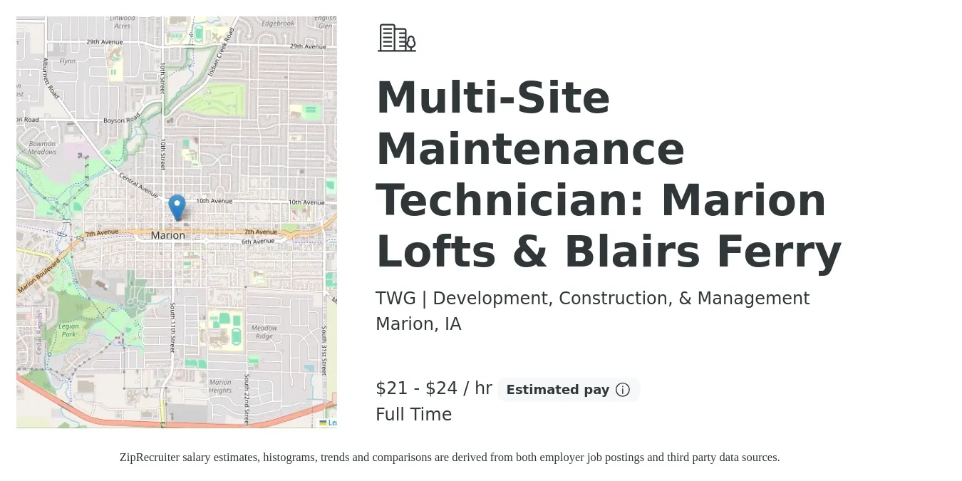 TWG | Development, Construction, & Management job posting for a Multi-Site Maintenance Technician: Marion Lofts & Blairs Ferry in Marion, IA with a salary of $22 to $25 Hourly with a map of Marion location.