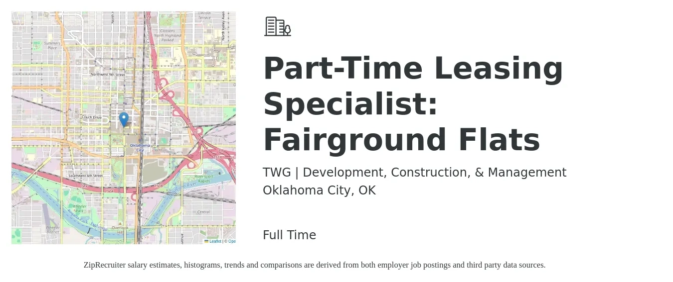 TWG | Development, Construction, & Management job posting for a Part-Time Leasing Specialist: Fairground Flats in Oklahoma City, OK with a salary of $14 to $18 Hourly with a map of Oklahoma City location.