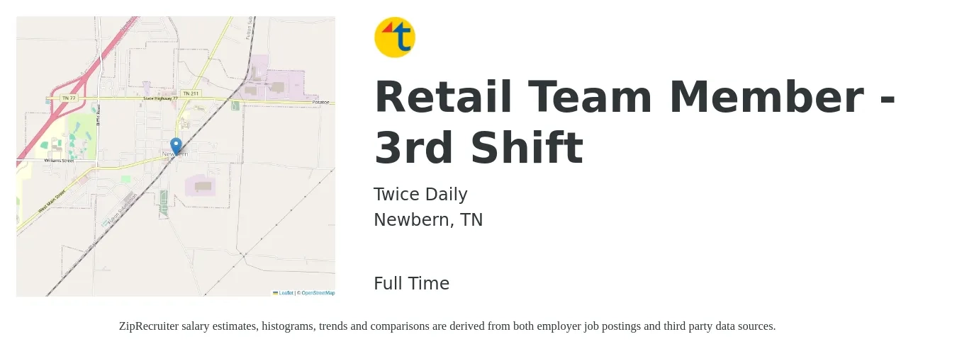 Twice Daily job posting for a Retail Team Member - 3rd Shift in Newbern, TN with a salary of $10 to $14 Hourly with a map of Newbern location.