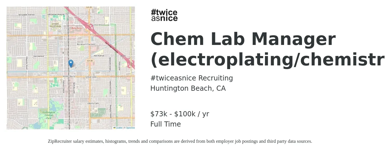#twiceasnice Recruiting job posting for a Chem Lab Manager (electroplating/chemistry/engineering) in Huntington Beach, CA with a salary of $73,000 to $100,000 Yearly and benefits including medical, pto, retirement, vision, dental, and life_insurance with a map of Huntington Beach location.
