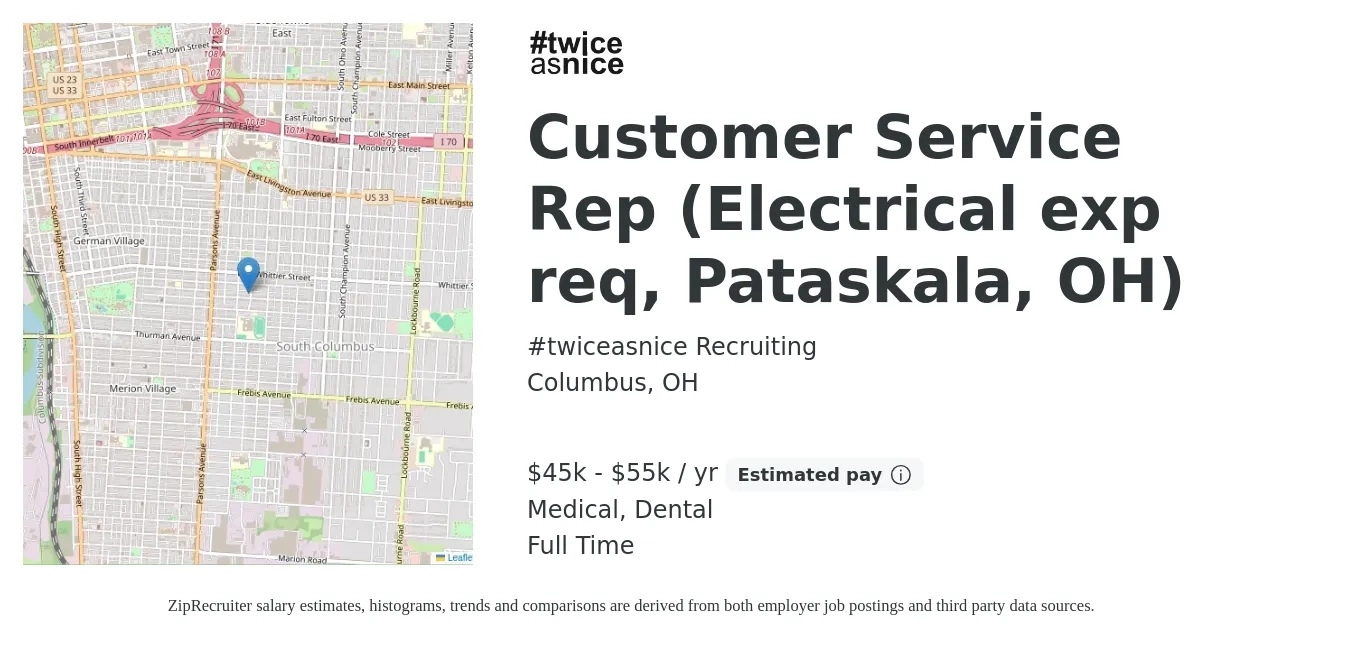 #twiceasnice Recruiting job posting for a Customer Service Rep (Electrical exp req, Pataskala, OH) in Columbus, OH with a salary of $45,000 to $55,000 Yearly and benefits including medical, retirement, and dental with a map of Columbus location.
