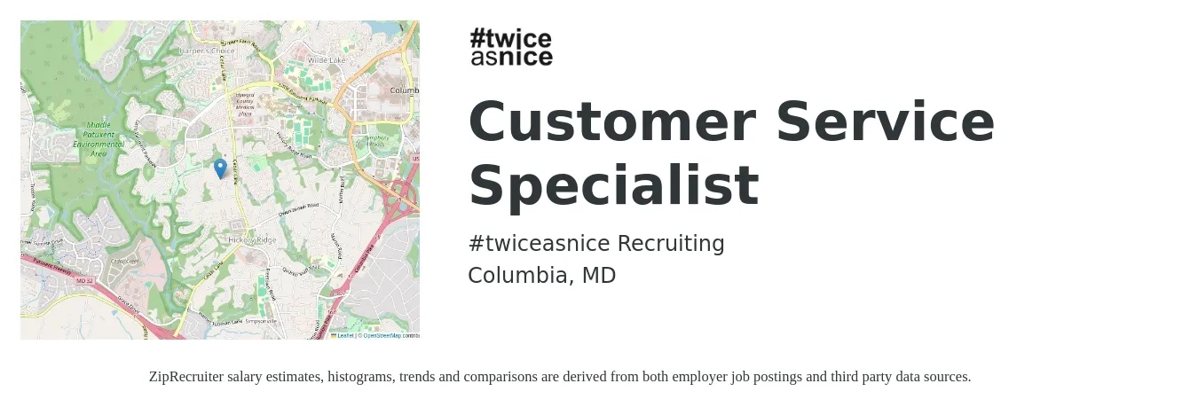 #twiceasnice Recruiting job posting for a Customer Service Specialist in Columbia, MD with a salary of $17 to $22 Hourly with a map of Columbia location.