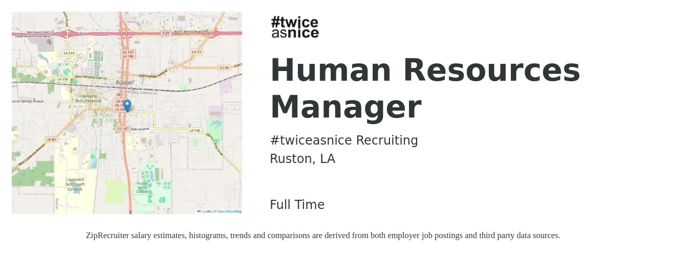 #twiceasnice Recruiting job posting for a Human Resources Manager in Ruston, LA with a salary of $55,700 to $80,700 Yearly with a map of Ruston location.