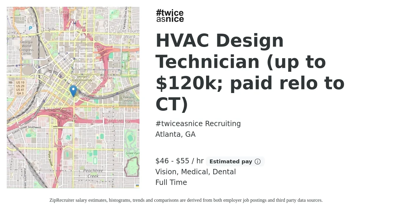 #twiceasnice Recruiting job posting for a HVAC Design Technician (up to $120k; paid relo to CT) in Atlanta, GA with a salary of $48 to $58 Hourly and benefits including dental, medical, pto, retirement, and vision with a map of Atlanta location.