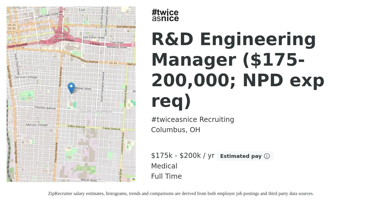 #twiceasnice Recruiting job posting for a R&D Engineering Manager ($175-200,000; NPD exp req) in Columbus, OH with a salary of $175,000 to $200,000 Yearly and benefits including medical, pto, and retirement with a map of Columbus location.
