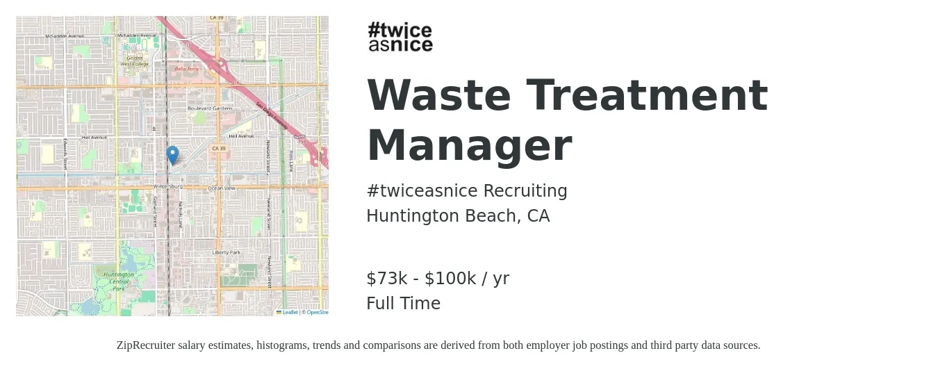 #twiceasnice Recruiting job posting for a Waste Treatment Manager in Huntington Beach, CA with a salary of $73,000 to $100,000 Yearly and benefits including retirement, vision, dental, life_insurance, medical, and pto with a map of Huntington Beach location.