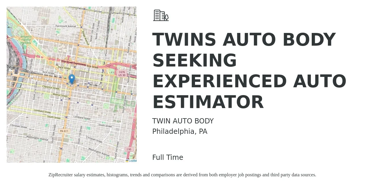 TWIN AUTO BODY job posting for a TWINS AUTO BODY SEEKING EXPERIENCED AUTO ESTIMATOR in Philadelphia, PA with a salary of $50,500 to $77,700 Yearly with a map of Philadelphia location.