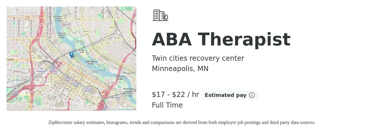 Twin cities recovery center job posting for a ABA Therapist in Minneapolis, MN with a salary of $18 to $23 Hourly with a map of Minneapolis location.