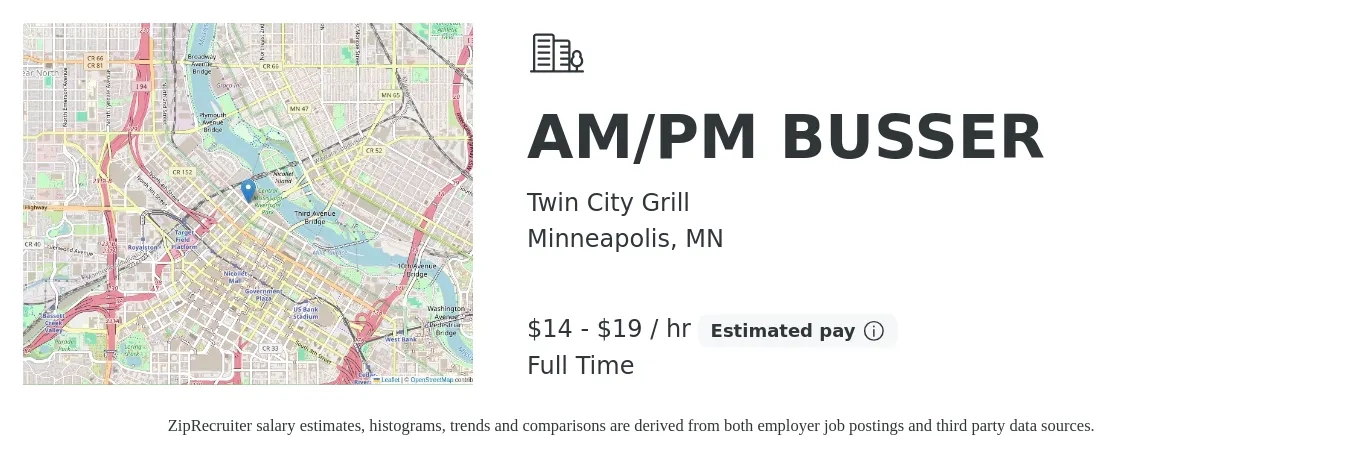 Twin City Grill job posting for a AM/PM BUSSER in Minneapolis, MN with a salary of $15 to $20 Hourly with a map of Minneapolis location.