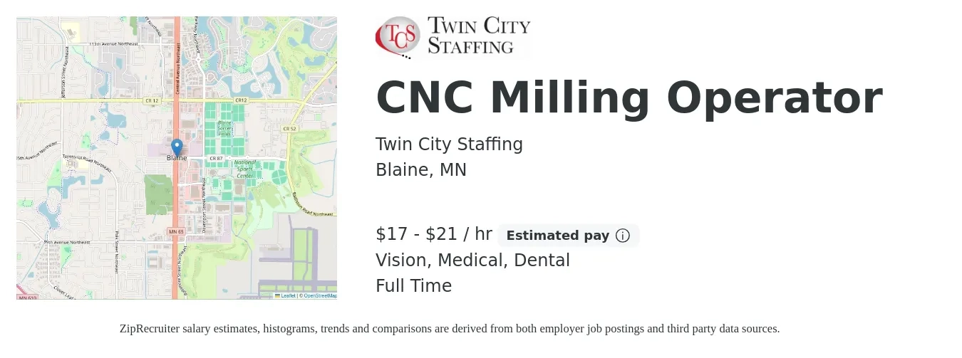 Twin City Staffing job posting for a CNC Milling Operator in Blaine, MN with a salary of $18 to $22 Hourly and benefits including dental, life_insurance, medical, and vision with a map of Blaine location.