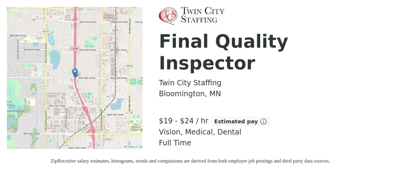 Twin City Staffing job posting for a Final Quality Inspector in Bloomington, MN with a salary of $20 to $25 Hourly and benefits including medical, vision, dental, and life_insurance with a map of Bloomington location.