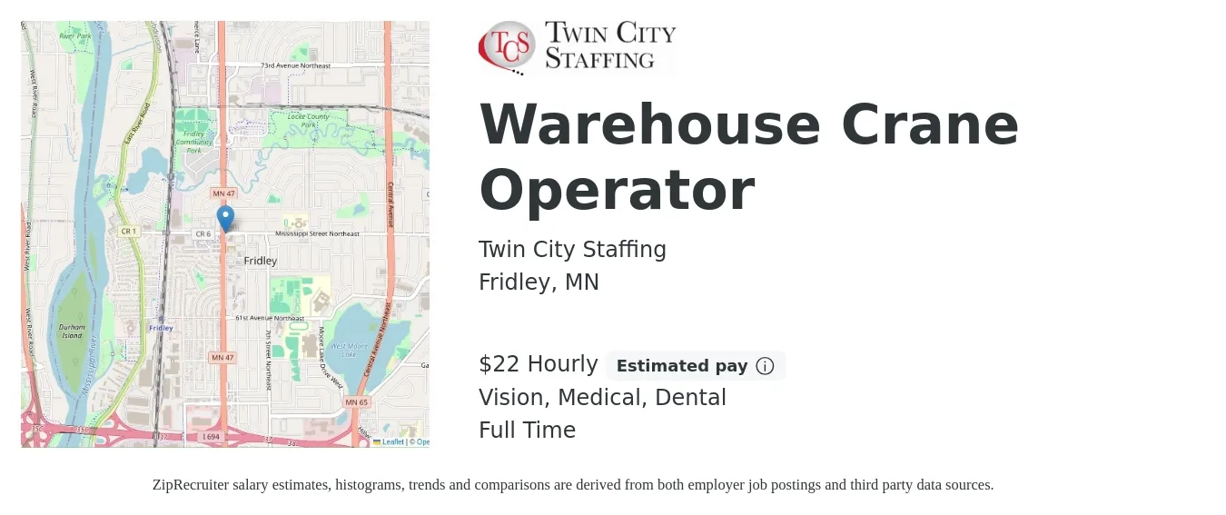 Twin City Staffing job posting for a Warehouse Crane Operator in Fridley, MN with a salary of $23 Hourly and benefits including vision, dental, life_insurance, and medical with a map of Fridley location.