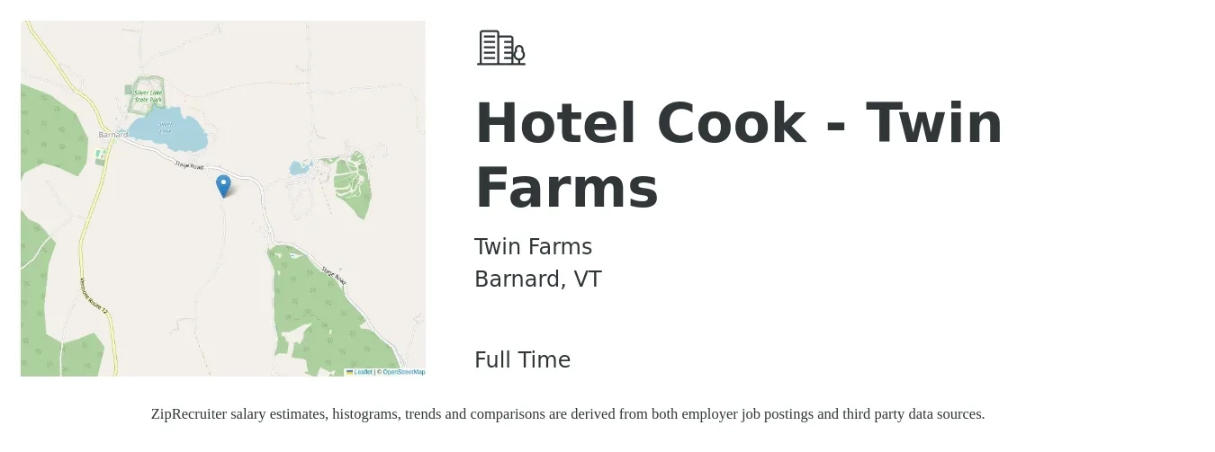 Twin Farms job posting for a Hotel Cook - Twin Farms in Barnard, VT with a salary of $20 to $25 Hourly with a map of Barnard location.