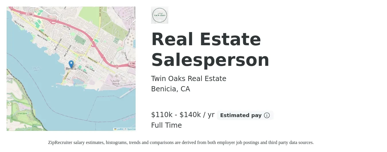Twin Oaks Real Estate job posting for a Real Estate Salesperson in Benicia, CA with a salary of $110,000 to $140,000 Yearly with a map of Benicia location.