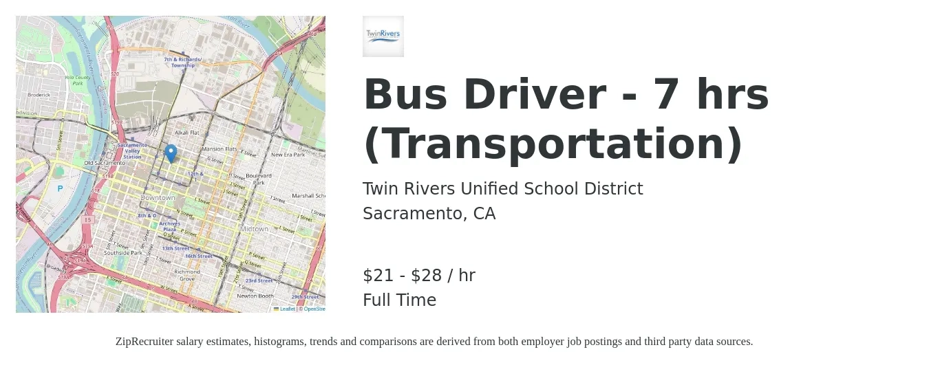 Twin Rivers Unified School District job posting for a Bus Driver - 7 hrs (Transportation) in Sacramento, CA with a salary of $23 to $30 Hourly with a map of Sacramento location.
