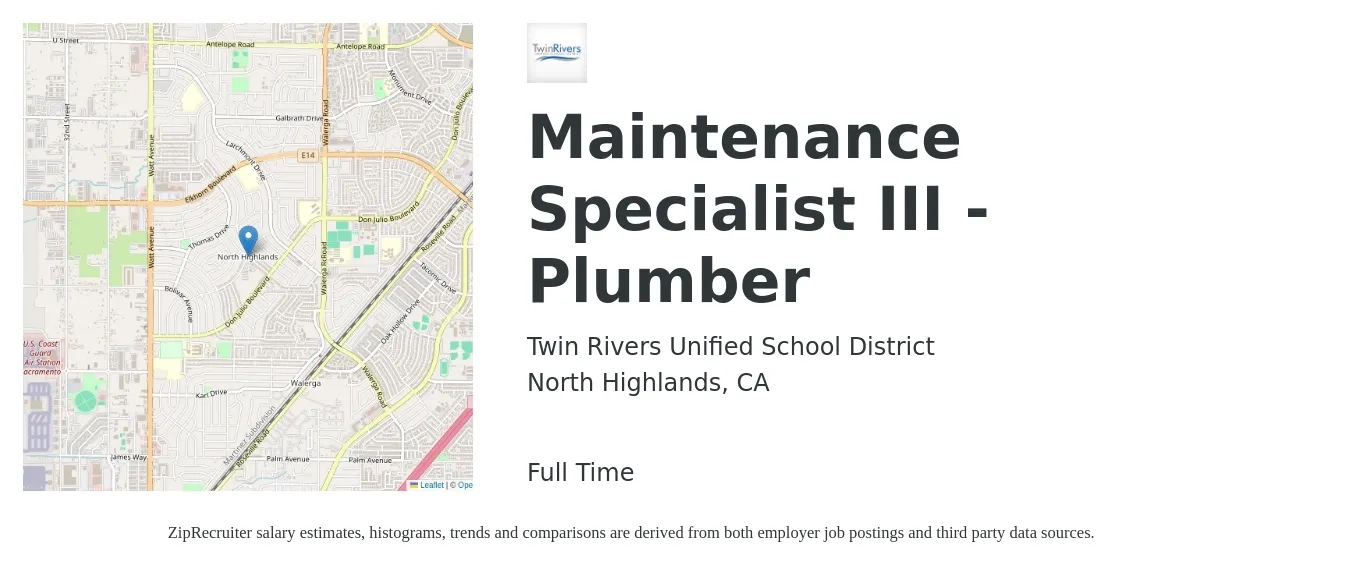 Twin Rivers Unified School District job posting for a Maintenance Specialist III - Plumber in North Highlands, CA with a salary of $30 to $39 Hourly with a map of North Highlands location.