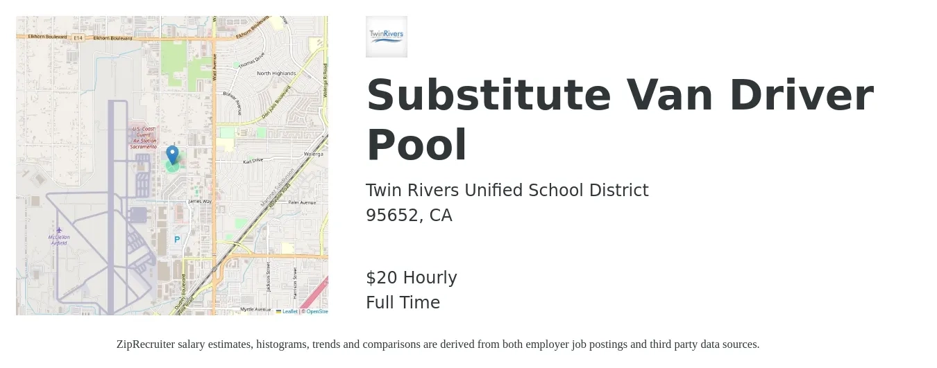 Twin Rivers Unified School District job posting for a Substitute Van Driver Pool in 95652, CA with a salary of $21 Hourly with a map of 95652 location.