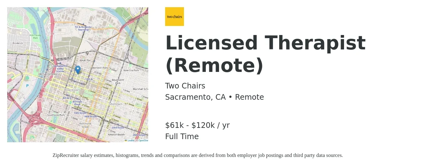 Two Chairs job posting for a Licensed Therapist (Remote) in Sacramento, CA with a salary of $61,000 to $120,000 Yearly with a map of Sacramento location.