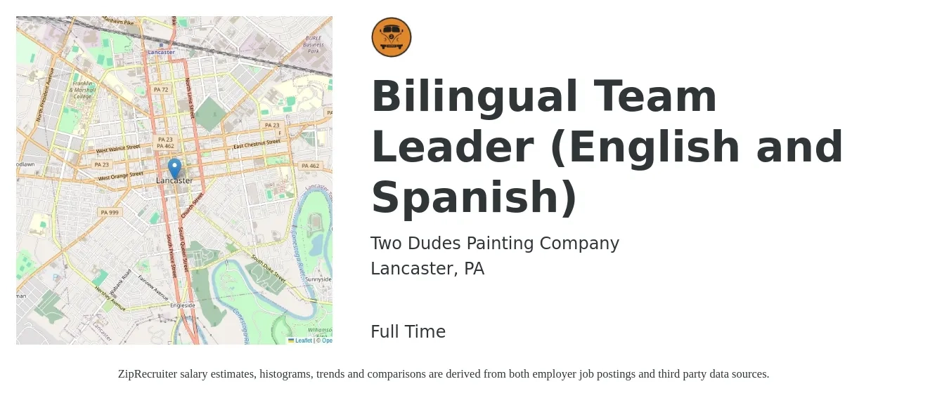 Two Dudes Painting Company job posting for a Bilingual Team Leader (English and Spanish) in Lancaster, PA with a salary of $28 Hourly with a map of Lancaster location.