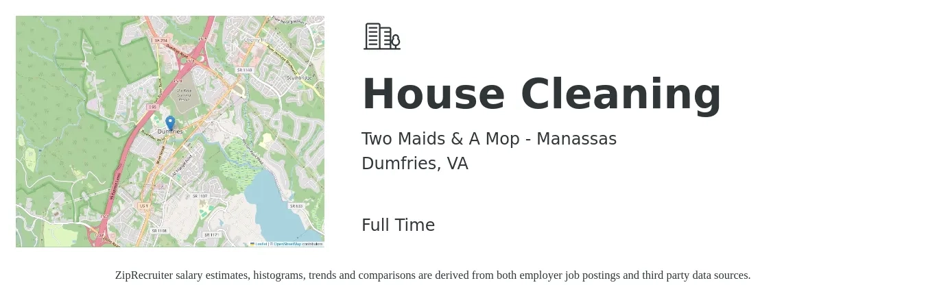 Two Maids & A Mop - Manassas job posting for a House Cleaning in Dumfries, VA with a salary of $400 to $600 Weekly with a map of Dumfries location.