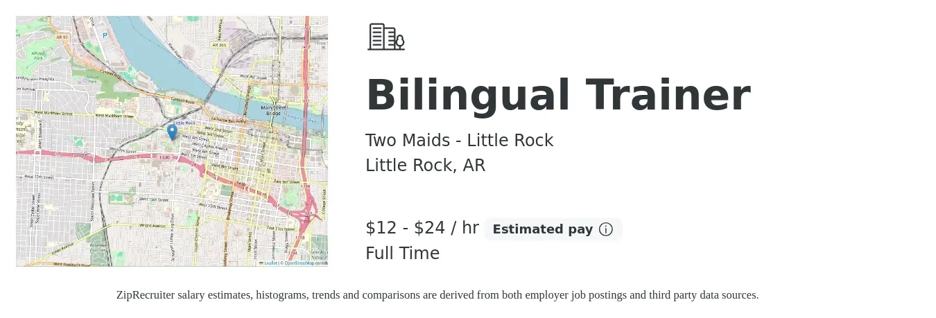 Two Maids - Little Rock job posting for a Bilingual Trainer in Little Rock, AR with a salary of $13 to $25 Hourly with a map of Little Rock location.