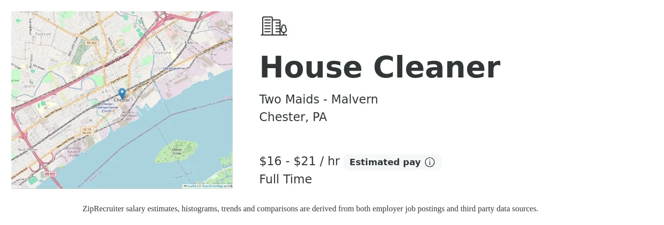 Two Maids - Malvern job posting for a House Cleaner in Chester, PA with a salary of $17 to $22 Hourly with a map of Chester location.