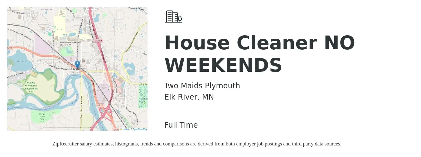 Two Maids Plymouth job posting for a House Cleaner NO WEEKENDS in Elk River, MN with a salary of $120 to $180 Daily with a map of Elk River location.