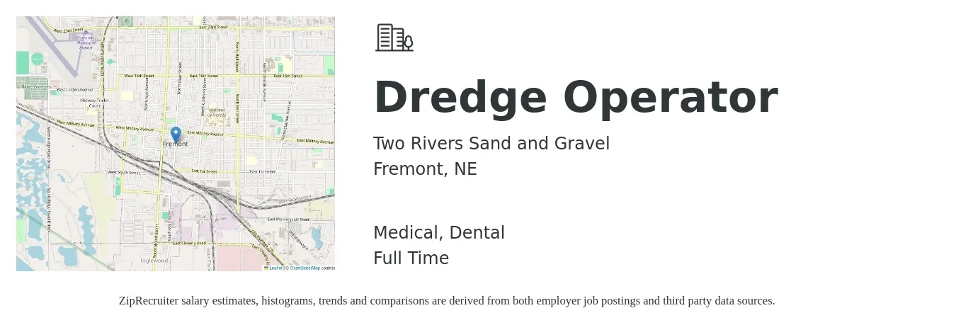 Two Rivers Sand and Gravel job posting for a Dredge Operator in Fremont, NE with a salary of $18 to $19 Hourly and benefits including dental, medical, pto, and retirement with a map of Fremont location.