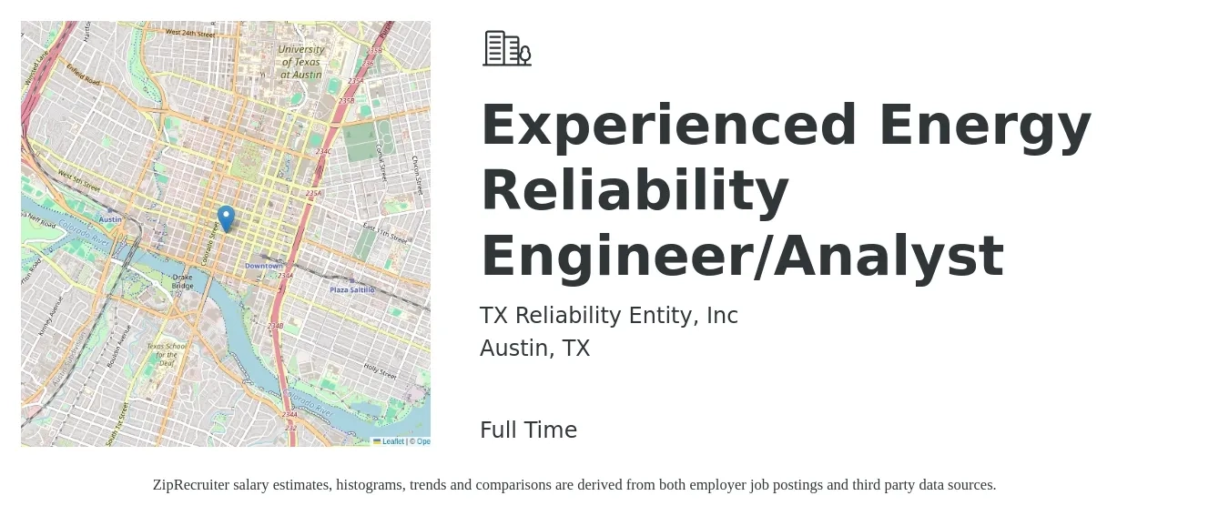 TX Reliability Entity, Inc job posting for a Experienced Energy Reliability Engineer/Analyst in Austin, TX with a salary of $101,600 to $127,900 Yearly with a map of Austin location.