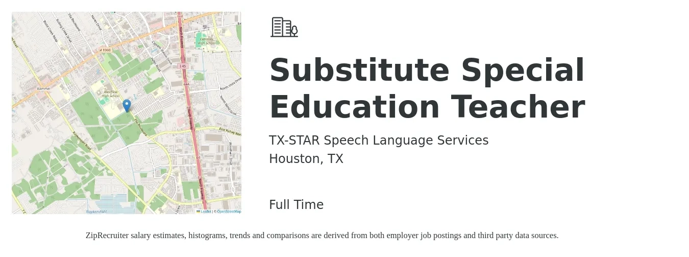 TX-STAR Speech Language Services job posting for a Substitute Special Education Teacher in Houston, TX with a salary of $118 to $191 Daily with a map of Houston location.