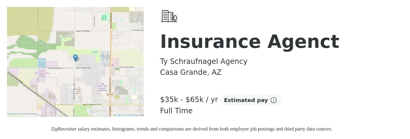 Ty Schraufnagel Agency job posting for a Insurance Agenct in Casa Grande, AZ with a salary of $35,000 to $65,000 Yearly with a map of Casa Grande location.