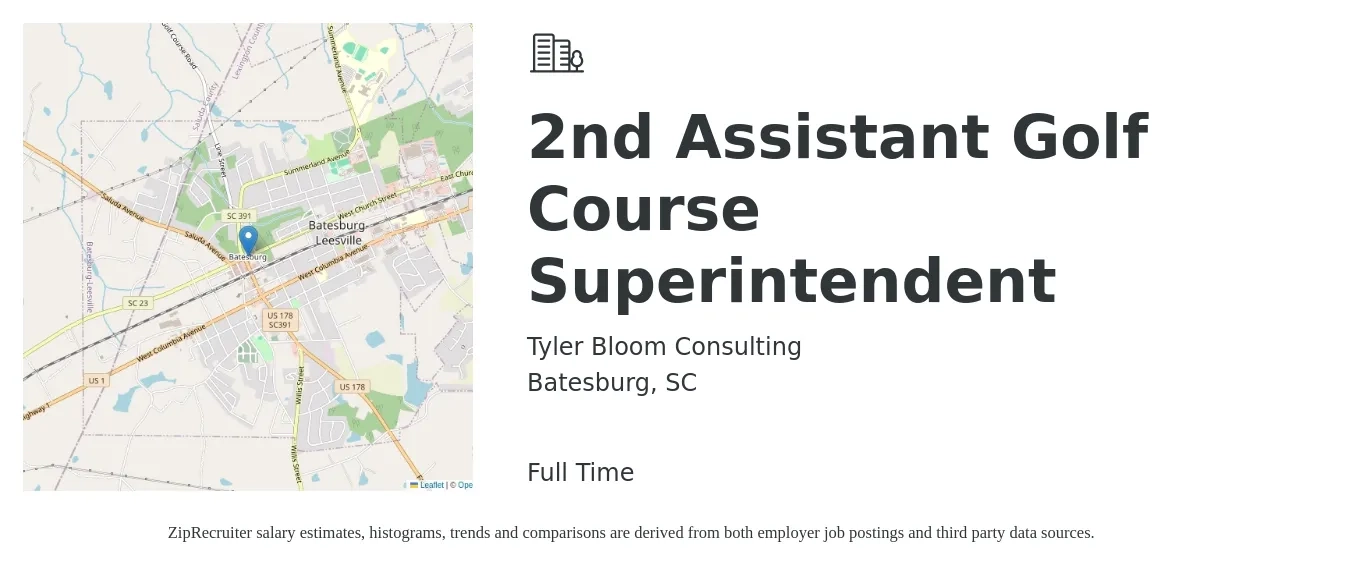 Tyler Bloom Consulting job posting for a 2nd Assistant Golf Course Superintendent in Batesburg, SC with a salary of $50,000 to $60,000 Yearly with a map of Batesburg location.