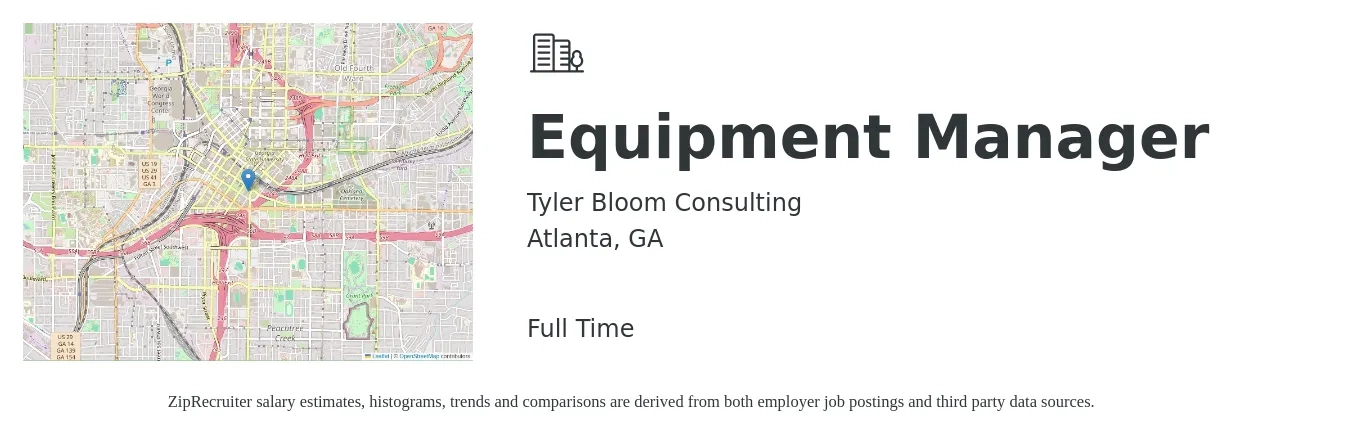 Tyler Bloom Consulting job posting for a Equipment Manager in Atlanta, GA with a salary of $25 to $35 Hourly with a map of Atlanta location.