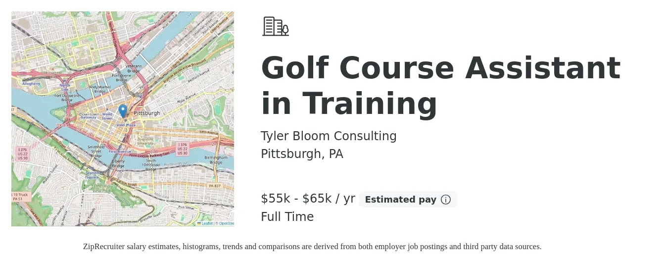 Tyler Bloom Consulting job posting for a Golf Course Assistant in Training in Pittsburgh, PA with a salary of $55,000 to $65,000 Yearly with a map of Pittsburgh location.