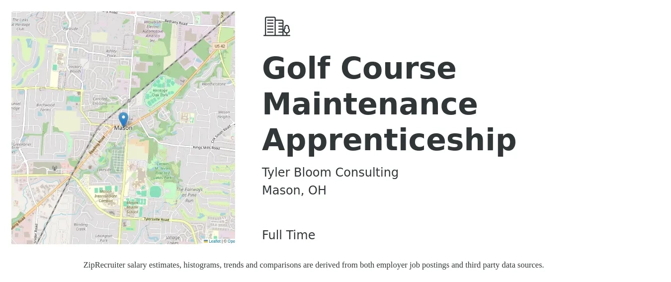 Tyler Bloom Consulting job posting for a Golf Course Maintenance Apprenticeship in Mason, OH with a salary of $22 Hourly with a map of Mason location.