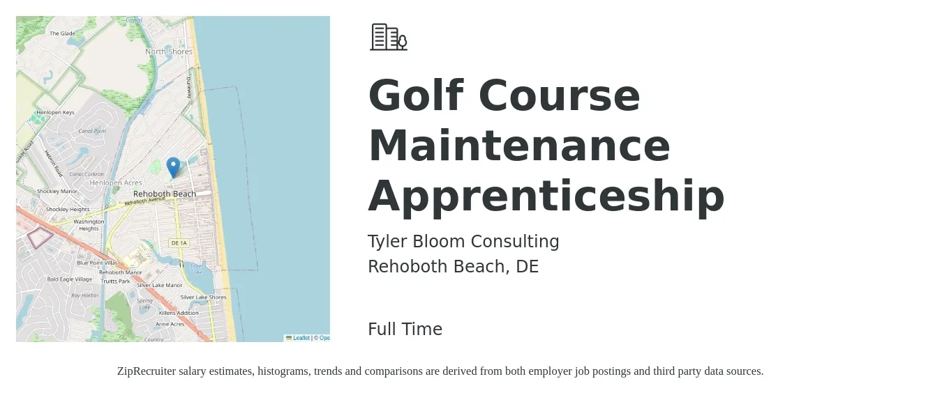 Tyler Bloom Consulting job posting for a Golf Course Maintenance Apprenticeship in Rehoboth Beach, DE with a salary of $18 to $22 Hourly with a map of Rehoboth Beach location.