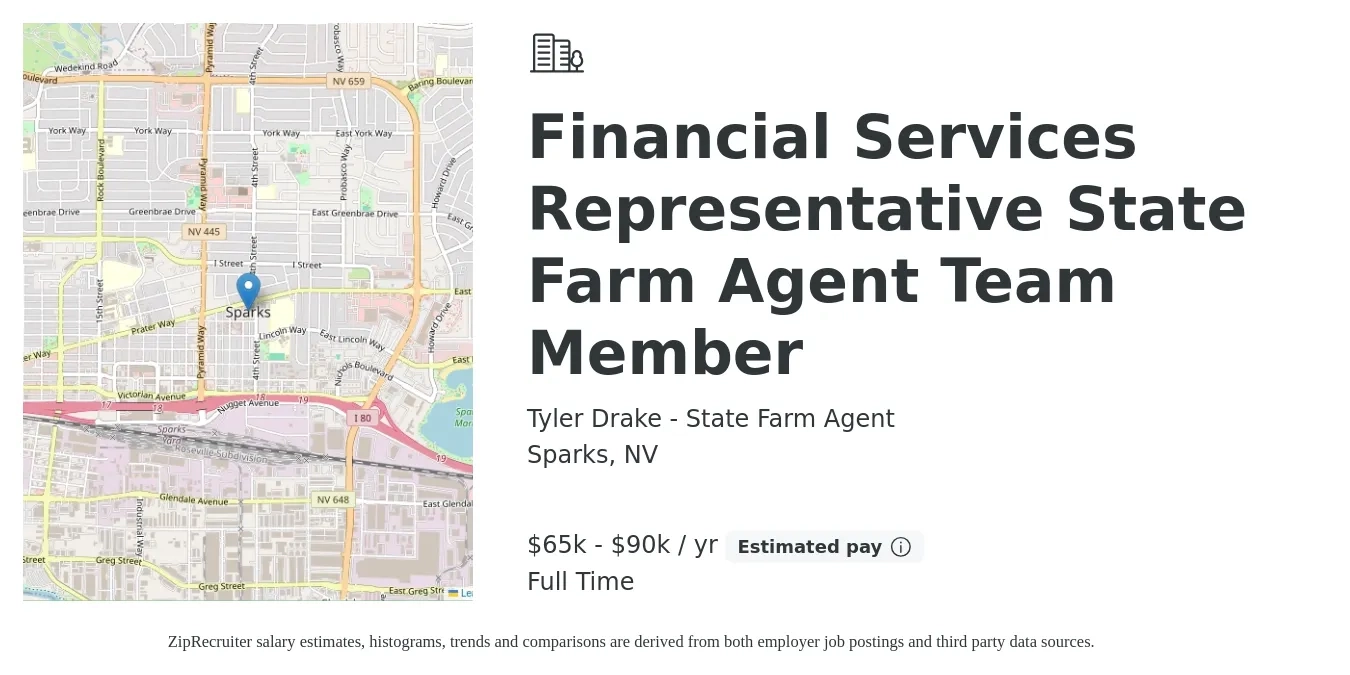 Tyler Drake - State Farm Agent job posting for a Financial Services Representative State Farm Agent Team Member in Sparks, NV with a salary of $65,000 to $90,000 Yearly with a map of Sparks location.