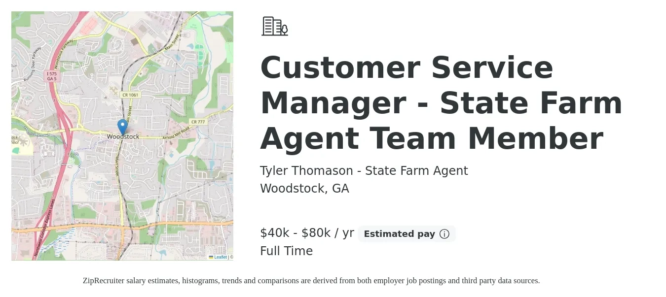 Tyler Thomason - State Farm Agent job posting for a Customer Service Manager - State Farm Agent Team Member in Woodstock, GA with a salary of $40,000 to $80,000 Yearly with a map of Woodstock location.