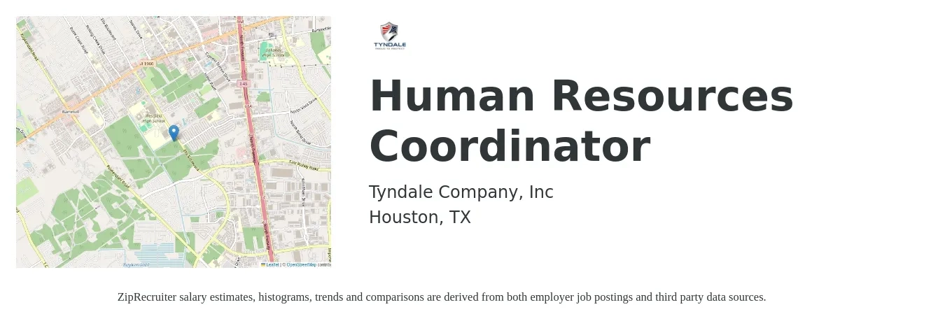 Tyndale Company, Inc job posting for a Human Resources Coordinator in Houston, TX with a salary of $25 to $27 Hourly and benefits including retirement, vision, dental, life_insurance, and medical with a map of Houston location.