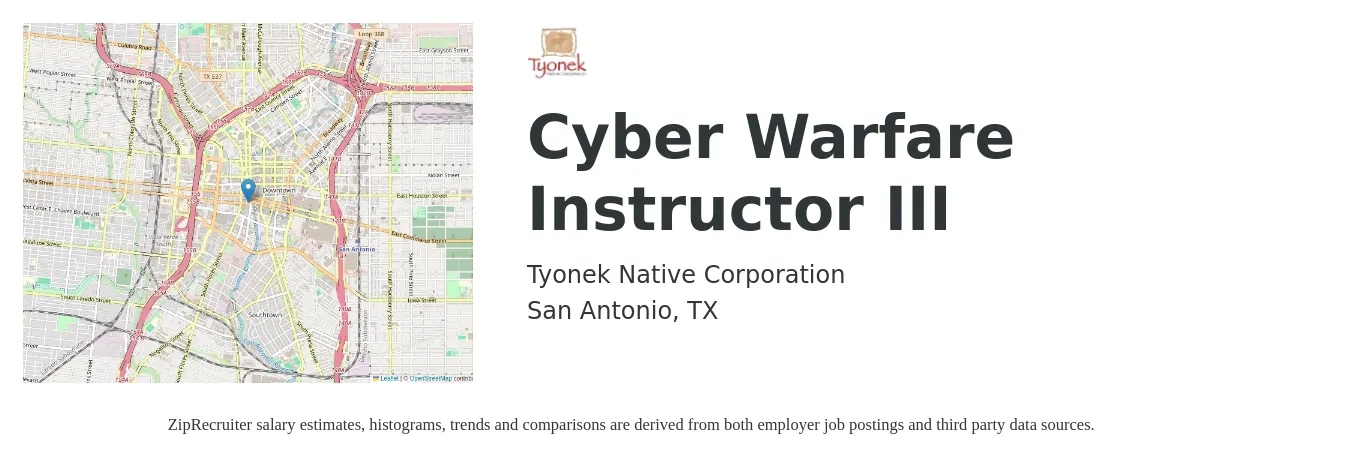 Tyonek Native Corporation job posting for a Cyber Warfare Instructor III in San Antonio, TX with a salary of $40,500 to $54,500 Yearly with a map of San Antonio location.