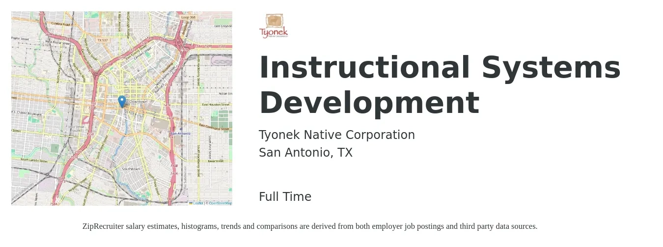 Tyonek Native Corporation job posting for a Instructional Systems Development in San Antonio, TX with a salary of $30 to $44 Hourly with a map of San Antonio location.