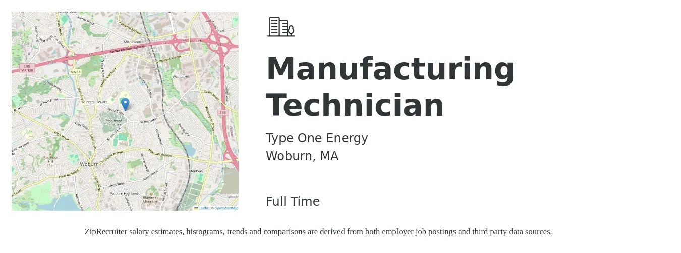 Type One Energy job posting for a Manufacturing Technician in Woburn, MA with a salary of $22 to $32 Hourly with a map of Woburn location.