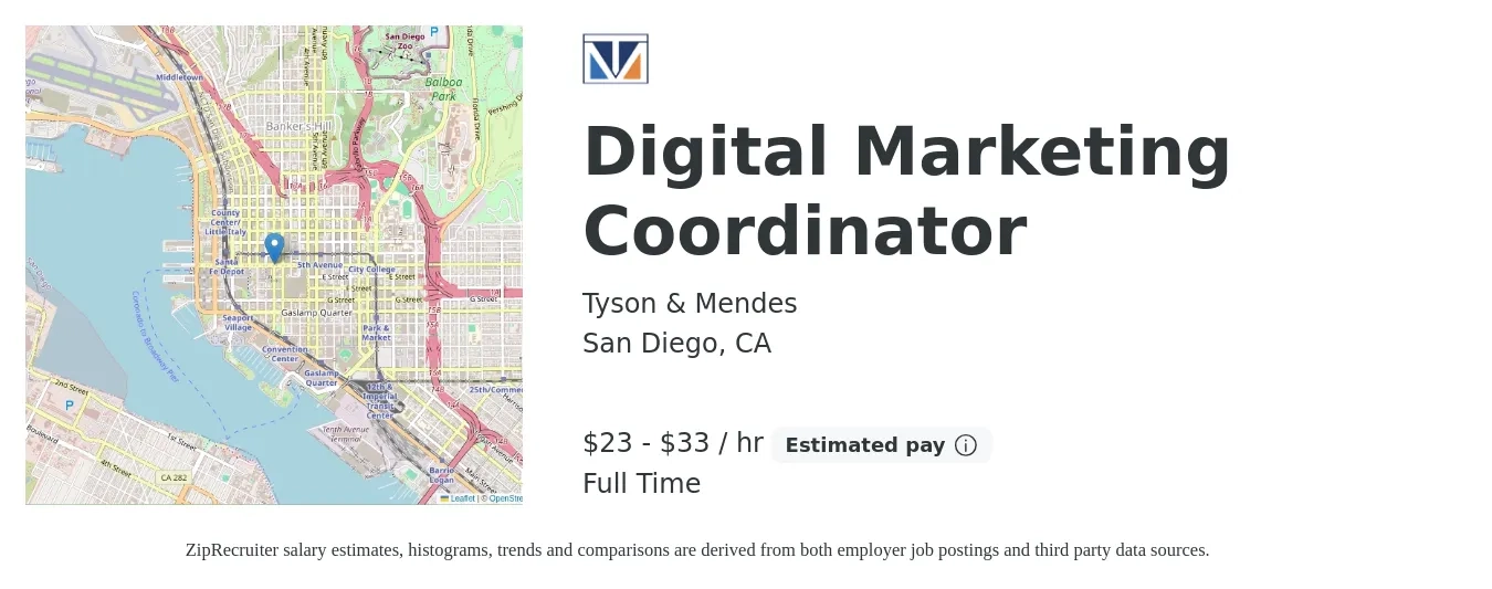Tyson & Mendes job posting for a Digital Marketing Coordinator in San Diego, CA with a salary of $24 to $35 Hourly with a map of San Diego location.