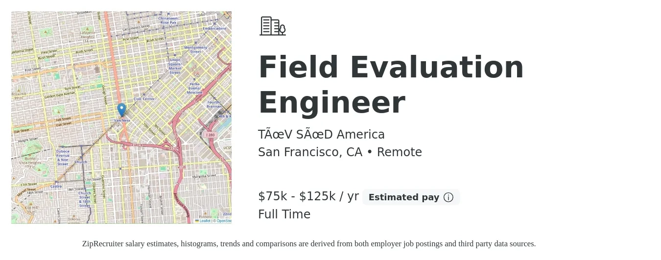 TÜV SÜD America job posting for a Field Evaluation Engineer in San Francisco, CA with a salary of $75,000 to $125,000 Yearly with a map of San Francisco location.