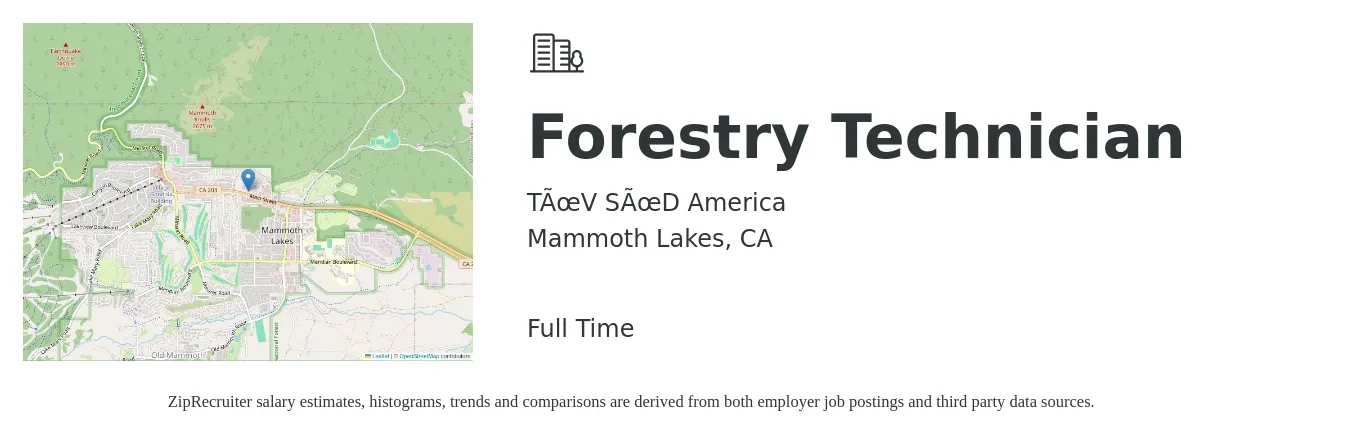 TÜV SÜD America job posting for a Forestry Technician in Mammoth Lakes, CA with a salary of $21 Hourly with a map of Mammoth Lakes location.