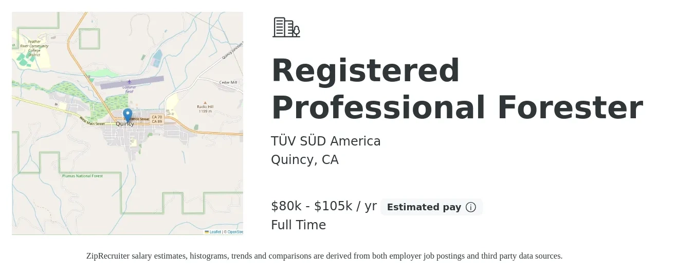 TÜV SÜD America job posting for a Registered Professional Forester in Quincy, CA with a salary of $80,000 to $105,000 Yearly with a map of Quincy location.