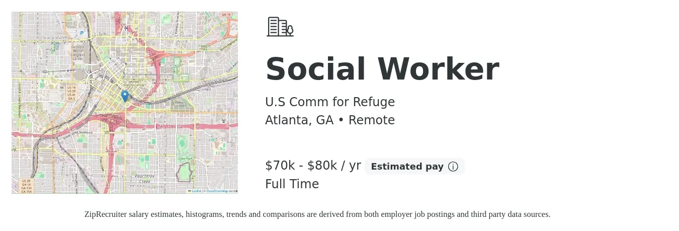 U.S Comm for Refuge job posting for a Social Worker in Atlanta, GA with a salary of $70,000 to $80,000 Yearly with a map of Atlanta location.