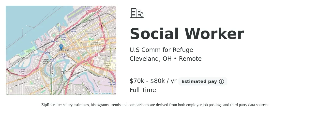 U.S Comm for Refuge job posting for a Social Worker in Cleveland, OH with a salary of $70,000 to $80,000 Yearly with a map of Cleveland location.