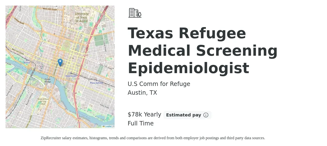 U.S Comm for Refuge job posting for a Texas Refugee Medical Screening Epidemiologist in Austin, TX with a salary of $78,000 Yearly with a map of Austin location.