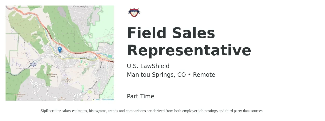 U.S. LawShield job posting for a Field Sales Representative in Manitou Springs, CO with a salary of $500 to $900 Weekly with a map of Manitou Springs location.